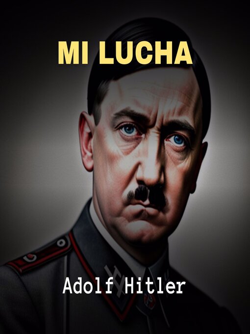 Title details for Mi Lucha by Adolf Hitler - Wait list